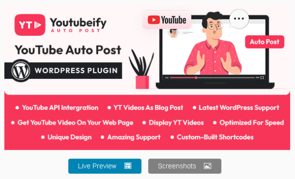 Youtubeify - YouTube Auto Post WordPress Plugin